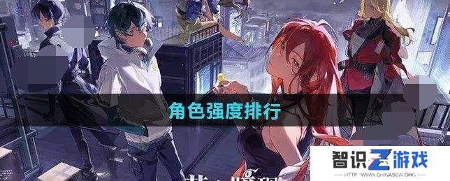 龙族卡塞尔之门角色怎么选择 龙族卡塞尔之门角色强度排行榜一览