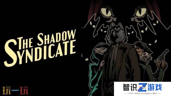叙事潜行动作《The Shadow Syndicate》官方预告公布 